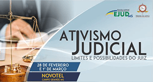 Curso para Magistrados - Ativismo Judicial - Limites e Possibilidades do Juiz